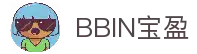 BBIN·宝盈集团(中国)有限公司官网